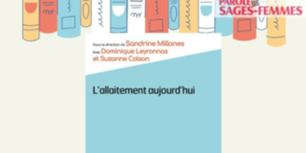 L’allaitement aujourd’hui : retour sur ce livre qui prône l’accompagnement des mères